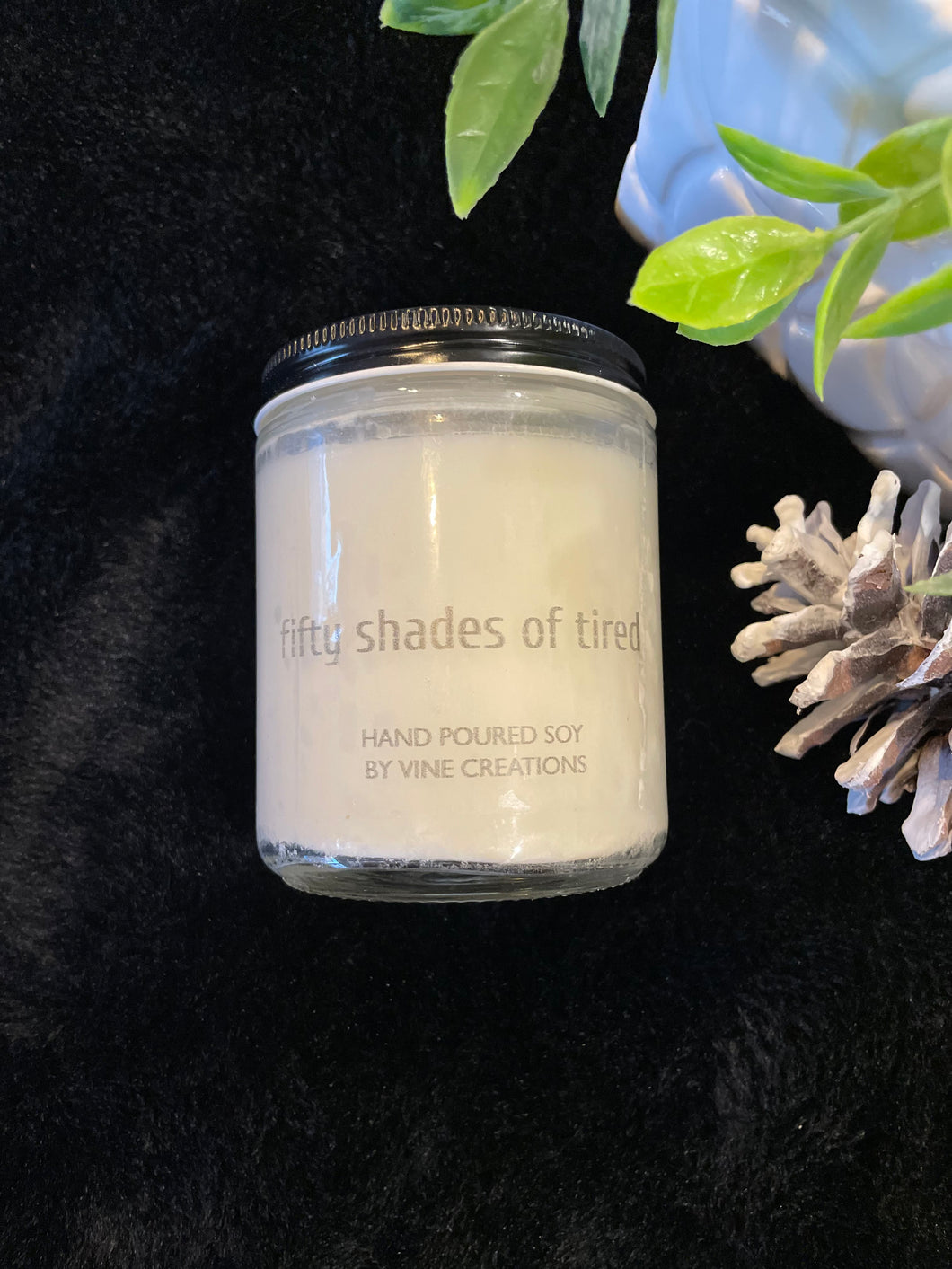 Candle | 50 Shades of Tired | The BUCK-it Boutique