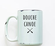 Rustic Mug | Douche Canoe | The BUCK-it Boutique