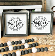 Wooden Sign | Coffee  | The BUCK-it Boutique