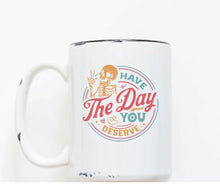 Load image into Gallery viewer, Rustic Mug | FALL- The Day You Deserve | The BUCK-it Boutique
