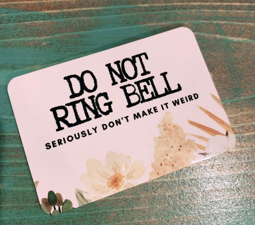 Mini Sign | Door Bell | The BUCK-it Boutique