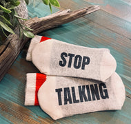 Cozy Sock | Stop Talking | The BUCK-it Boutique