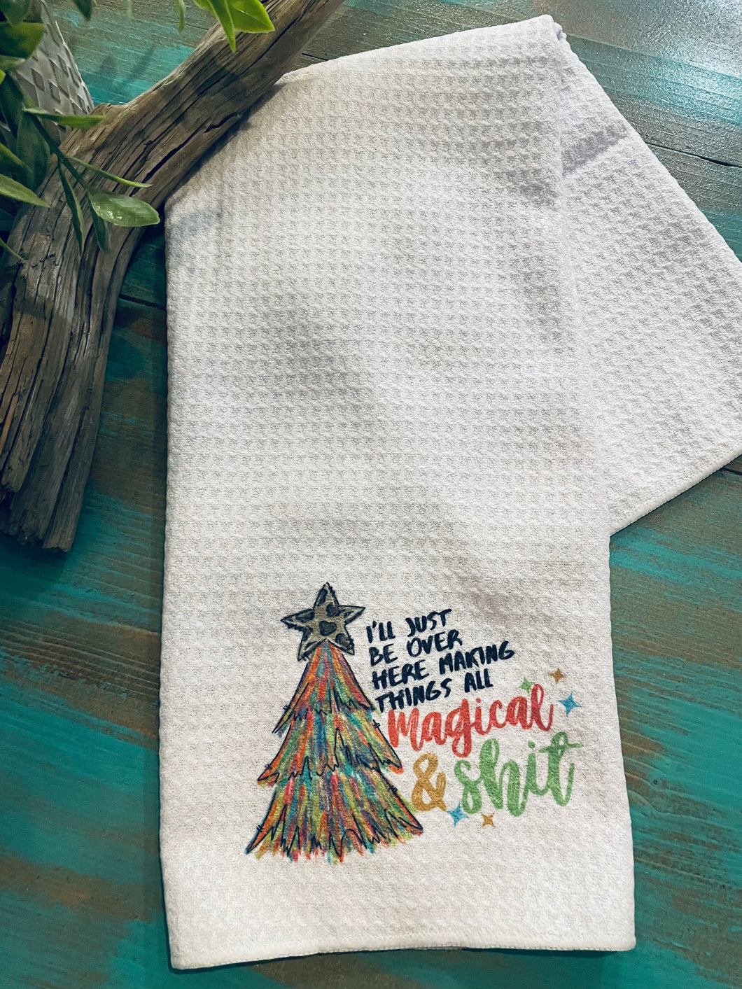 Dish Towel | Magical & Shit | The BUCK-it Boutique