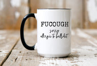 Mug | Allergies | The BUCK-it Boutique