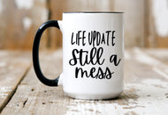 Mug | Life | The BUCK-it Boutique