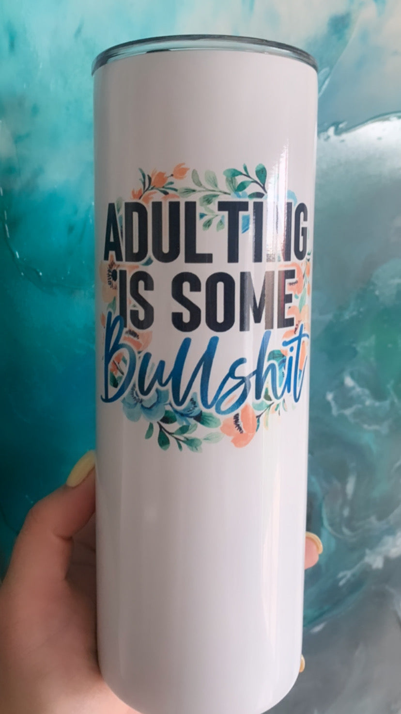 Tumbler | Adulting | The BUCK-it Boutique