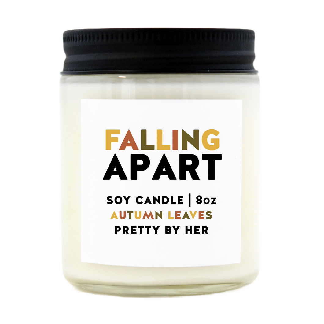 Candle | Falling Apart | The BUCK-it Boutique