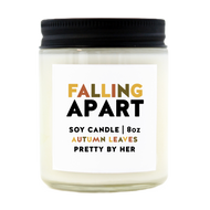 Candle | Falling Apart | The BUCK-it Boutique